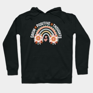 Grow Positive Thoughts , Mental Health , Growth Mindset , Mental Health Matters , Positive Affirmation , Self Love Hoodie